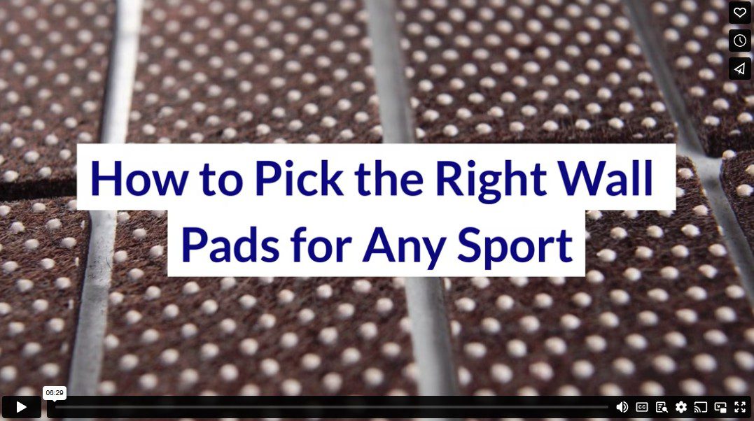 How to Pick the Right Wall Pads for Any Sport