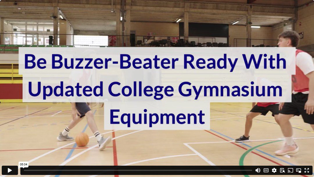 Be Buzzer-Beater Ready With Updated College Gymnasium Equipment